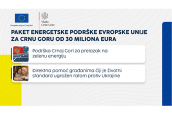 Sjutra uplata dijela Paketa energetske podrške EU za Crnu Goru Sjutra uplata dijela Paketa energetske podrške EU za Crnu Goru