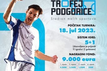 Trofej Podgorice: Počele prijave za podgorički mundijal Trofej Podgorice: Počele prijave za podgorički mundijal