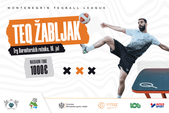 U neđelju: Drugi turnir crnogorske tekbol lige na Žabljaku U neđelju: Drugi turnir crnogorske tekbol lige na Žabljaku