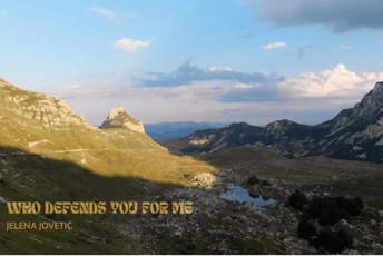 (VIDEO) Pjesma "Ko li mi te brani" autorke Jelene Jovetić prevedena na engleski (VIDEO) Pjesma "Ko li mi te brani" autorke Jelene Jovetić prevedena na engleski