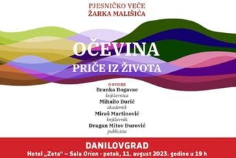 ,,Očevina - priče iz života“ Žarka Mališića sjutra u Danilovgradu ,,Očevina - priče iz života“ Žarka Mališića sjutra u Danilovgradu