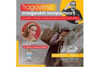 Tragovima crnogorskih kompozitora: Predavanje Jelene Jovanović-Nikolić posvećeno muzici Bora Tamindžića u Beogradu Tragovima crnogorskih kompozitora: Predavanje Jelene Jovanović-Nikolić posvećeno muzici Bora Tamindžića u Beogradu