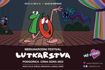 Uskoro 10. Međunarodni festival lutkarstva: U Crnu Goru stižu glumci i lutke iz pet zemalja Uskoro 10. Međunarodni festival lutkarstva: U Crnu Goru stižu glumci i lutke iz pet zemalja