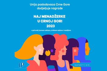 Raspisan konkurs UPCG za dodjelu nagrada “NAJ menadžerke u Crnoj Gori 2023” Raspisan konkurs UPCG za dodjelu nagrada “NAJ menadžerke u Crnoj Gori 2023”