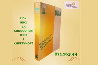 Odobren zahtjev Nacionalne biblioteke Crne Gore: UDK broj za crnogorski jezik i književnost Odobren zahtjev Nacionalne biblioteke Crne Gore: UDK broj za crnogorski jezik i književnost