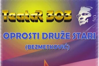 "Oprosti, druže stari" premijerno u Kotoru 19. juna "Oprosti, druže stari" premijerno u Kotoru 19. juna
