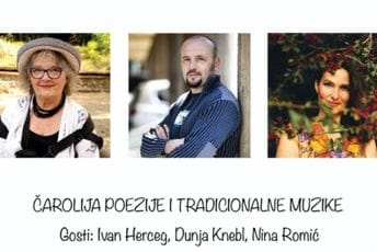 Čarolija poezije i tradicionalne muzike: Ivan Herceg, Dunja Knebl i Nina Romić sjutra pred podgoričkom publikom