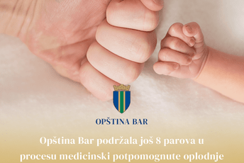 Opština Bar sa 18.000 eura podržala još 8 parova u procesu medicinski potpomognute oplodnje