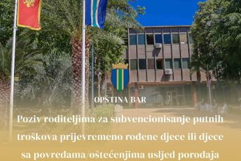 Opština Bar nudi subvencije putnih troškova roditeljima prijevremeno rođene djece ili djece sa povredama/oštećenjima usljed porođaja