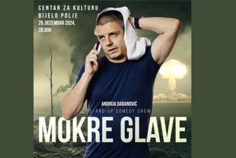 "Mokre glave" Andrije Dabanovića 26. decembra pred bjelopoljskom publikom