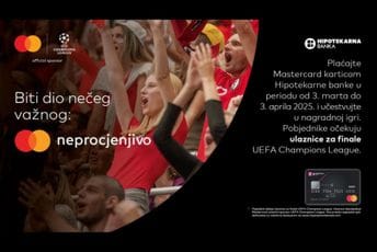 NAGRADNA IGRA: Hipotekarna banka i Mastercard vas vode na finale UEFA Champions League