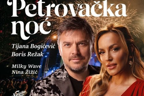 Petrovačka noć 2025: Nastupaju Boris Režak, Tijana Bogićević, Nina Žižić i Milky Wave