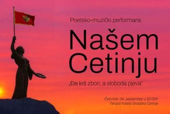 Hotel Gradska Cetinje:  Poetsko-muzički program "Našem Cetinju" 4. septembra