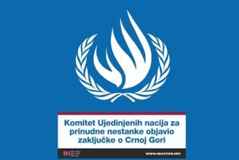 Upozorenje Komiteta UN: Crna Gora mora ubrzati rasvjetljavanje sudbina nestalih i obezbijediti reparacije žrtvama