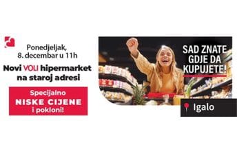 Otvara se novi Voli Hipermarket Igalo
