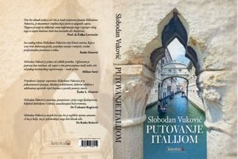 „Putovanje Italijom“ Slobodana Vukovića u izdanju Komune: Umijeće slikanja riječima