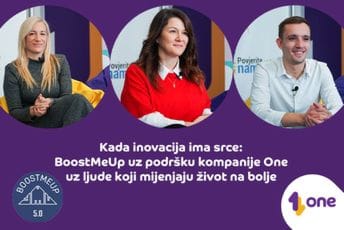 Kada inovacija ima srce: BoostMeUp uz podršku kompanije One uz ljude koji mijenjaju život na bolje