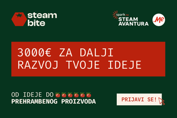 Za najboljuFOOD TECH ideju 3.000 €: Otvorene prijave za STEAMbite takmičarski program