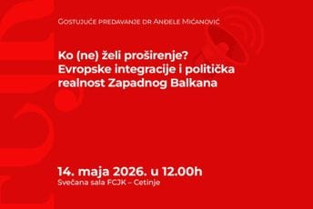 „Ko (ne) želi proširenje, evropske integracije i politička realnost Zapadnog Balkana“: Predavanje Anđele Mićanović na FCJK