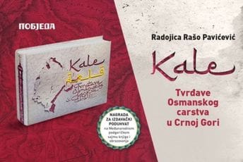 „Kale – Tvrđave Osmanskog carstva u Crnoj Gori“ danas na Sajmu knjiga „Kale – Tvrđave Osmanskog carstva u Crnoj Gori“ danas na Sajmu knjiga