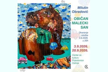 „Običan malecki san“ Milutina Obradovića na Cetinju 3. septembra „Običan malecki san“ Milutina Obradovića na Cetinju 3. septembra