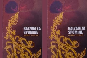 „Melem za uspomene“ Marka Vulevića štampan na slovenačkom jeziku „Melem za uspomene“ Marka Vulevića štampan na slovenačkom jeziku