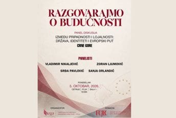 Sjutra panel-diskusija na FCJK: Između pripadnosti i lojalnosti - država, identiteti i evropski put Crne Gore