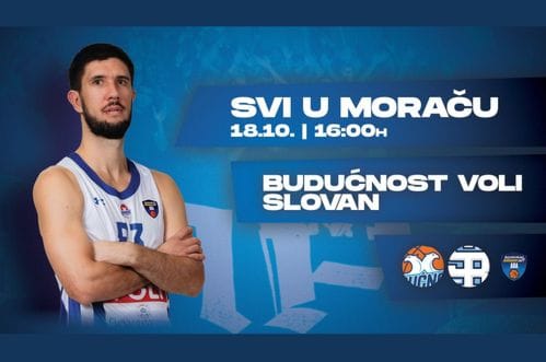 Svi u Moraču, vrijeme je za pobjedu!